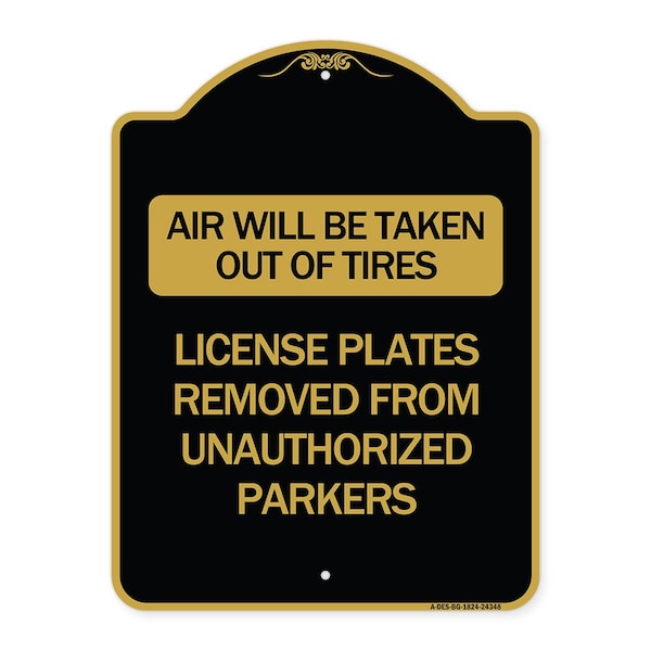 Signmission Air Will Be Taken Out of Tires License Plates Removed from Unauthorized Parkers, A-DES-BG-1824-24348 A-DES-BG-1824-24348 - main